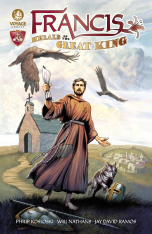 Francis: Herald of the Great King Graphic Novel/Comic Book